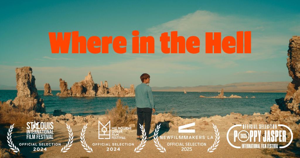 Where in the Hell poster with festival laurels